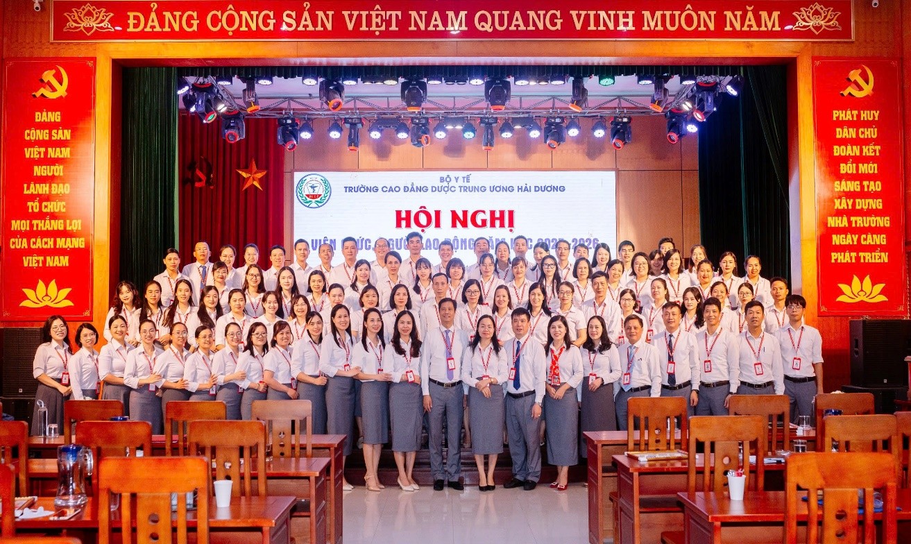 TRƯỜNG CAO ĐẲNG DƯỢC TRUNG ƯƠNG HẢI DƯƠNG TỔ CHỨC HỘI NGHỊ VIÊN CHỨC, NGƯỜI LAO ĐỘNG NĂM HỌC 2025 - 2026