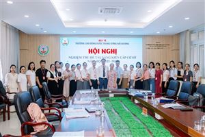 HỘI NGHỊ NGHIỆM THU ĐỀ TÀI, SÁNG KIẾN CẤP CƠ SỞ NĂM HỌC 2025-2026