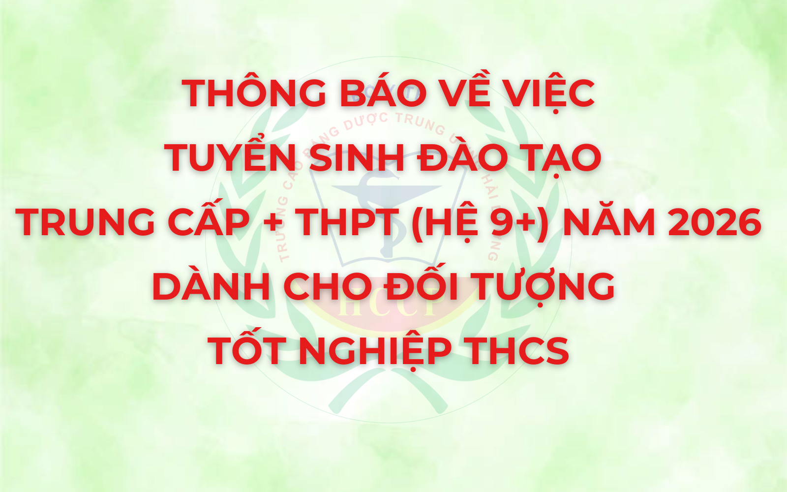 Thông báo v/v tuyển sinh đào tạo Trung cấp + THPT (Hệ 9+) năm 2026 dành cho đối tượng tốt nghiệp THCS